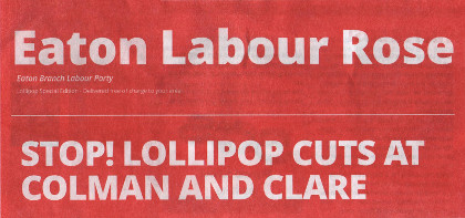The Labour Party's Lollipop Special, delivered free of charge in my local area.