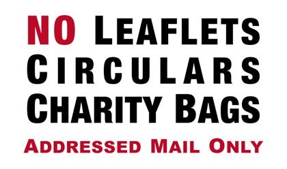 The new sticker! The text on the sticker reads: 'No leaflets, circulars, charity bags - addressed mail only'